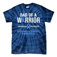 Dad Of A Warrior Moyamoya Disease Awareness Tie-Dye T-Shirt