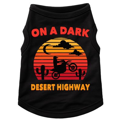 Desert On A Dark Desert Highway Mojave Cactus Retro Doggie Tank