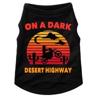 Desert On A Dark Desert Highway Mojave Cactus Retro Doggie Tank