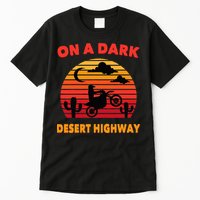 Desert On A Dark Desert Highway Mojave Cactus Retro Tall T-Shirt