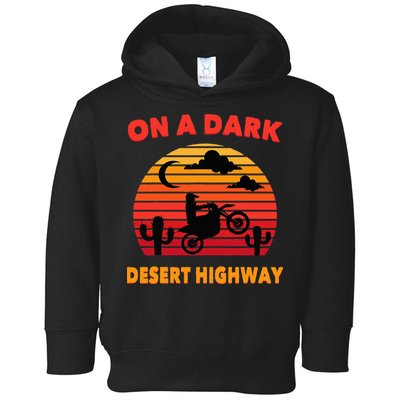 Desert On A Dark Desert Highway Mojave Cactus Retro Toddler Hoodie