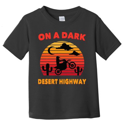 Desert On A Dark Desert Highway Mojave Cactus Retro Toddler T-Shirt