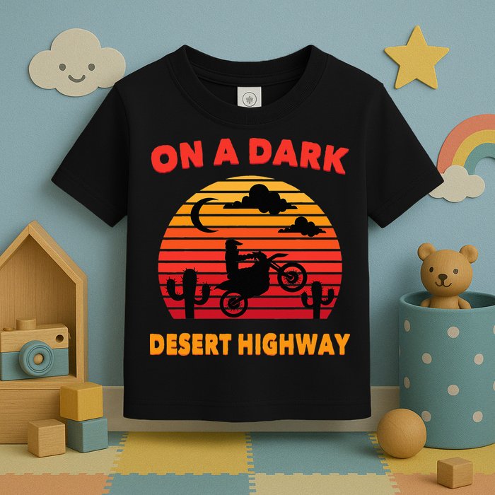Desert On A Dark Desert Highway Mojave Cactus Retro Toddler T-Shirt