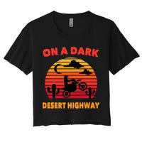 Desert On A Dark Desert Highway Mojave Cactus Retro Crop Top