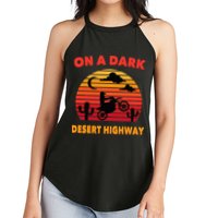 Desert On A Dark Desert Highway Mojave Cactus Retro Women's Perfect Tri Rocker Tank