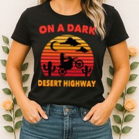 Desert On A Dark Desert Highway Mojave Cactus Retro Womens T-Shirt