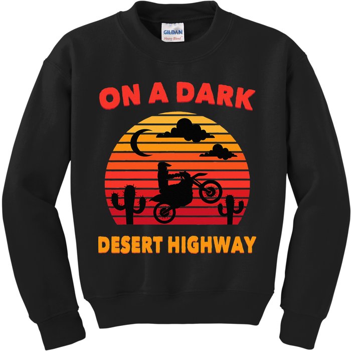 Desert On A Dark Desert Highway Mojave Cactus Retro Kids Sweatshirt