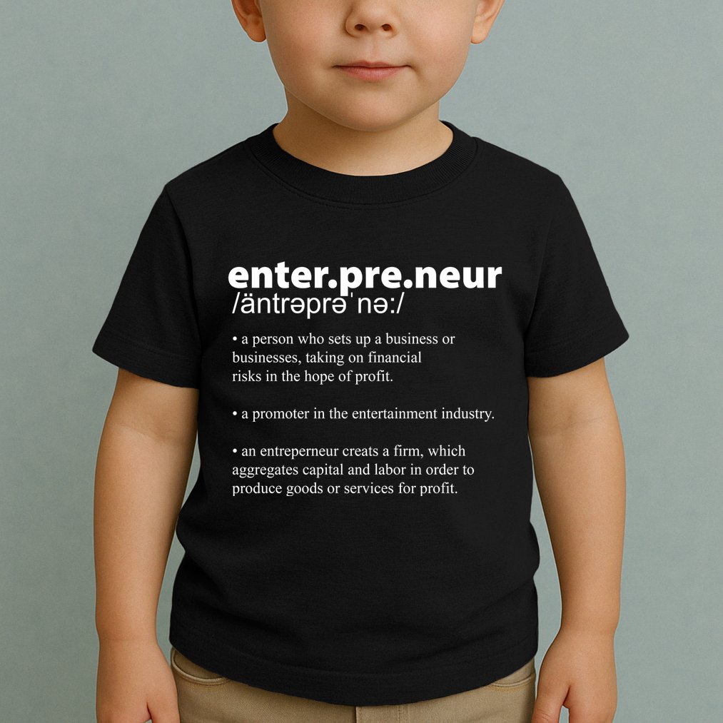 Definition Of An Entrepreneur Toddler T-Shirt