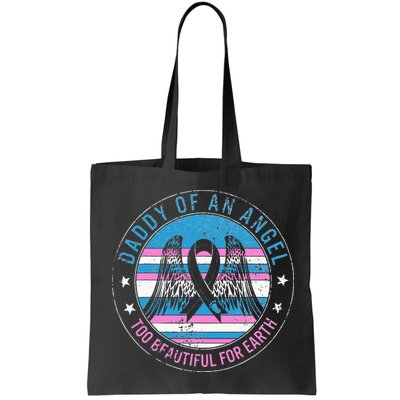 Daddy Of Angel Too Beautiful For Earth Pregnancy Infant Loss Bag