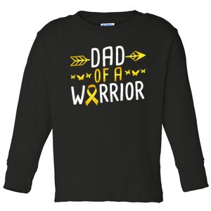 Dad Of A Warrior Childhood Cancer Survivor Toddler Long Sleeve Shirt