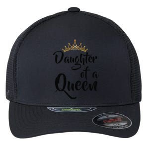 Daughter Of A Queen Birthday Gift For Mother's Day Flexfit Unipanel Trucker Cap