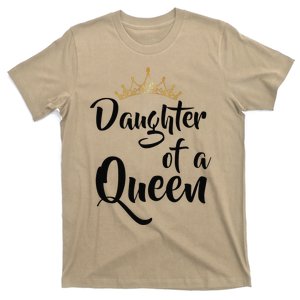 Daughter Of A Queen Birthday Gift For Mother's Day T-Shirt