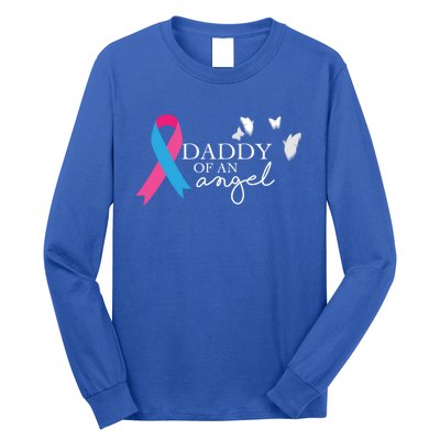 Daddy Of An Angel Gift National Pregnancy And Infant Loss Long Sleeve Shirt