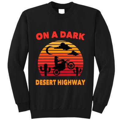 Desert On A Dark Desert Highway Mojave Cactus Retro Sweatshirt