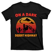 Desert On A Dark Desert Highway Mojave Cactus Retro T-Shirt