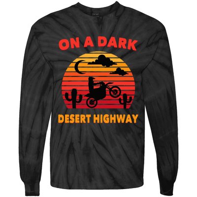 Desert On A Dark Desert Highway Mojave Cactus Retro Tie-Dye Long Sleeve Shirt