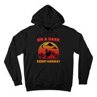 Desert On A Dark Desert Highway Mojave Cactus Retro Tall Hoodie