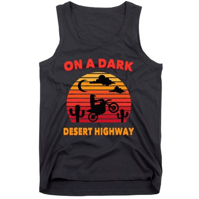 Desert On A Dark Desert Highway Mojave Cactus Retro Tank Top