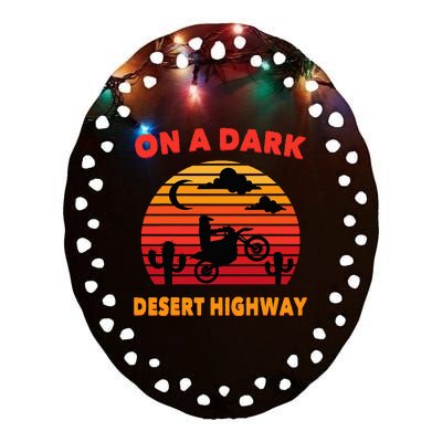 Desert On A Dark Desert Highway Mojave Cactus Retro Ceramic Oval Ornament