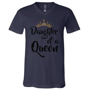 Daughter Of A Queen T Birthday Gift For Mother's Day V-Neck T-Shirt