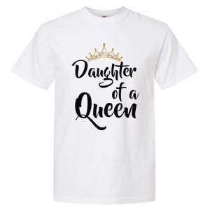 Daughter Of A Queen T Birthday Gift For Mother's Day Garment-Dyed Heavyweight T-Shirt