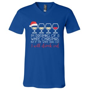 Dreaming Of A White Christmas But ILl Red Wine Meme Gift V-Neck T-Shirt