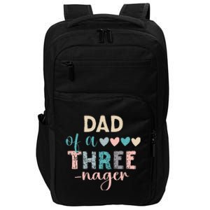 Dad Of A Threenager 3rd Birthday Impact Tech Backpack