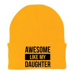 Dad Of Awesome Like My Daughter Fathers Day Dad Funny Gift Knit Cap Winter Beanie