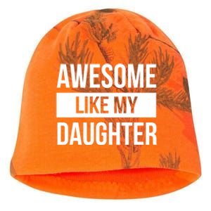 Dad Of Awesome Like My Daughter Fathers Day Dad Funny Gift Kati - Camo Knit Beanie