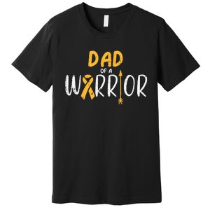 Dad Of A Warrior Childhood Cancer Ribbon Awareness Family Premium T-Shirt