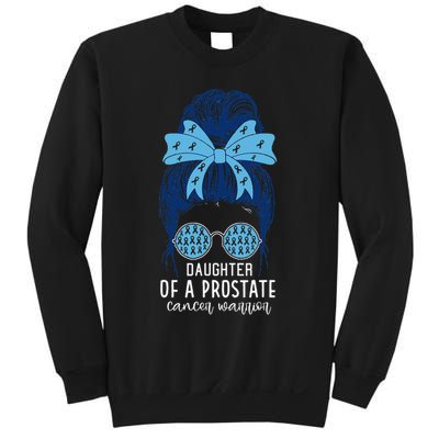 Daughter of a Prostate Cancer Warrior Sweatshirt