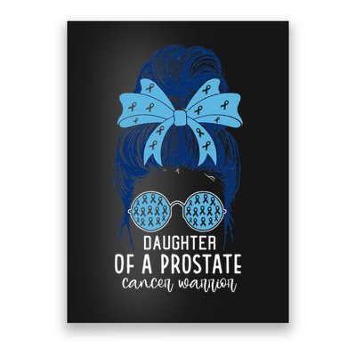 Daughter of a Prostate Cancer Warrior Poster