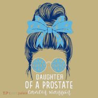 Daughter of a Prostate Cancer Warrior T-Shirt
