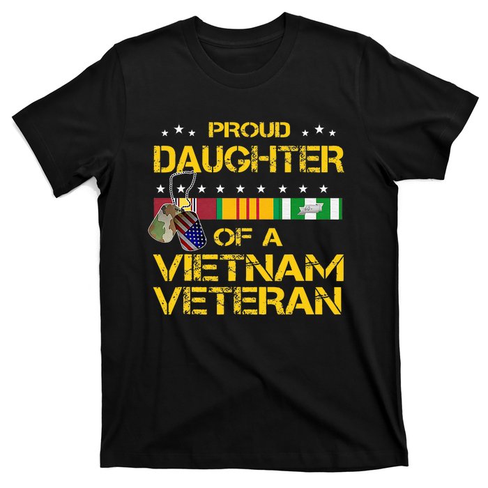 Daughter Of A Vietnam Veteran Im Proud My Dad T-Shirt