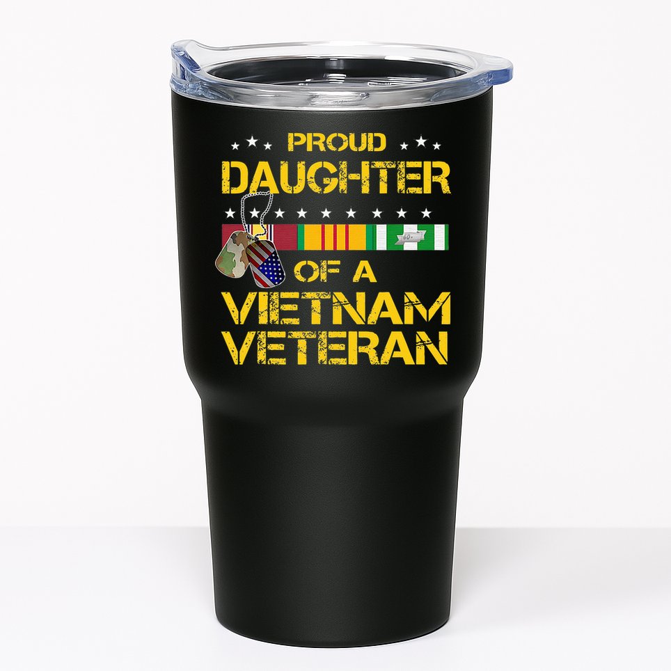 Daughter Of A Vietnam Veteran Im Proud My Dad Tumbler