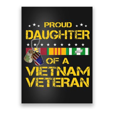 Daughter Of A Vietnam Veteran Im Proud My Dad Poster