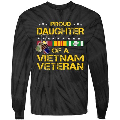 Daughter Of A Vietnam Veteran Im Proud My Dad Tie-Dye Long Sleeve Shirt