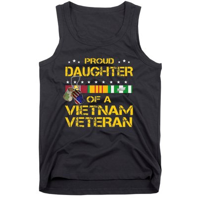 Daughter Of A Vietnam Veteran Im Proud My Dad Tank Top