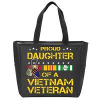 Daughter Of A Vietnam Veteran Im Proud My Dad Zip Tote Bag