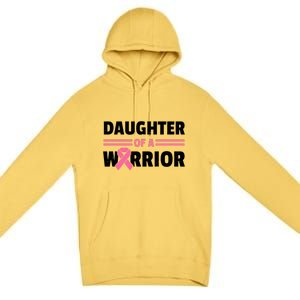 Daughter Of A Warrior Breast Cancer Awareness Premium Pullover Hoodie