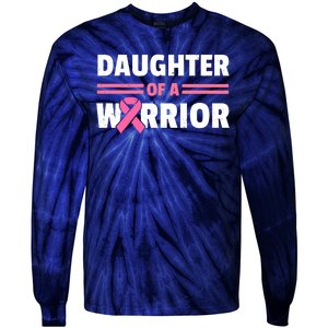 Daughter Of A Warrior Breast Cancer Awareness Tie-Dye Long Sleeve Shirt