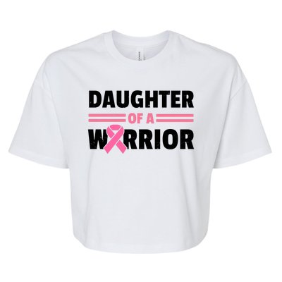 Daughter Of A Warrior Breast Cancer Awareness Bella+Canvas Jersey Crop Tee