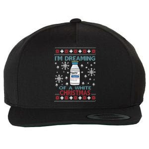 Dreaming Of A White Christmas Propofol Ugly Xmas Sweater Great Gift Wool Snapback Cap