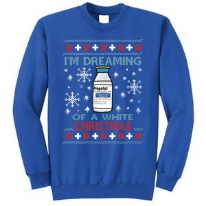 Dreaming Of A White Christmas Propofol Ugly Xmas Sweater Great Gift Sweatshirt