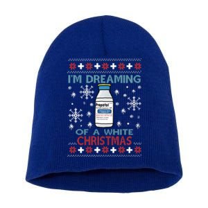 Dreaming Of A White Christmas Propofol Ugly Xmas Sweater Great Gift Short Acrylic Beanie