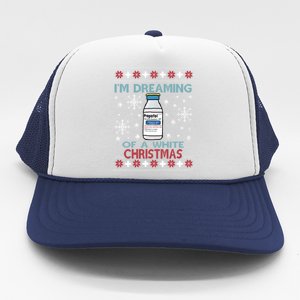 Dreaming Of A White Christmas Propofol Ugly Xmas Sweater Great Gift Trucker Hat