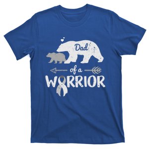 Dad Of A Warrior Brain Cancer Awareness Costume Bear Funny Gift T-Shirt