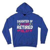 Daughter Of A Cool Retired Pilot Gift Hoodie