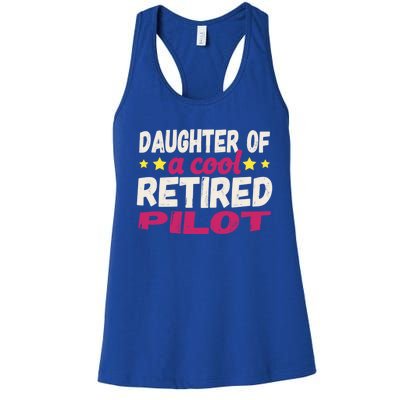 Daughter Of A Cool Retired Pilot Gift Women's Racerback Tank