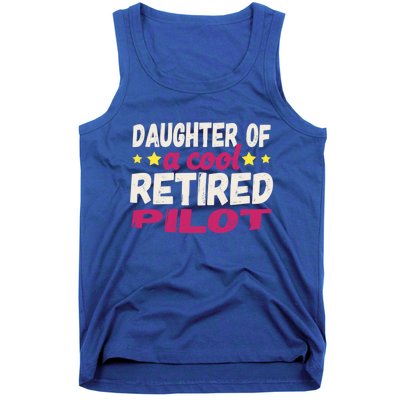 Daughter Of A Cool Retired Pilot Gift Tank Top